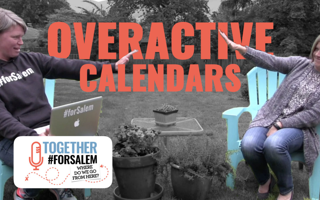 OVERACTIVE CALENDARS — Together #forSalem (Ep 9)