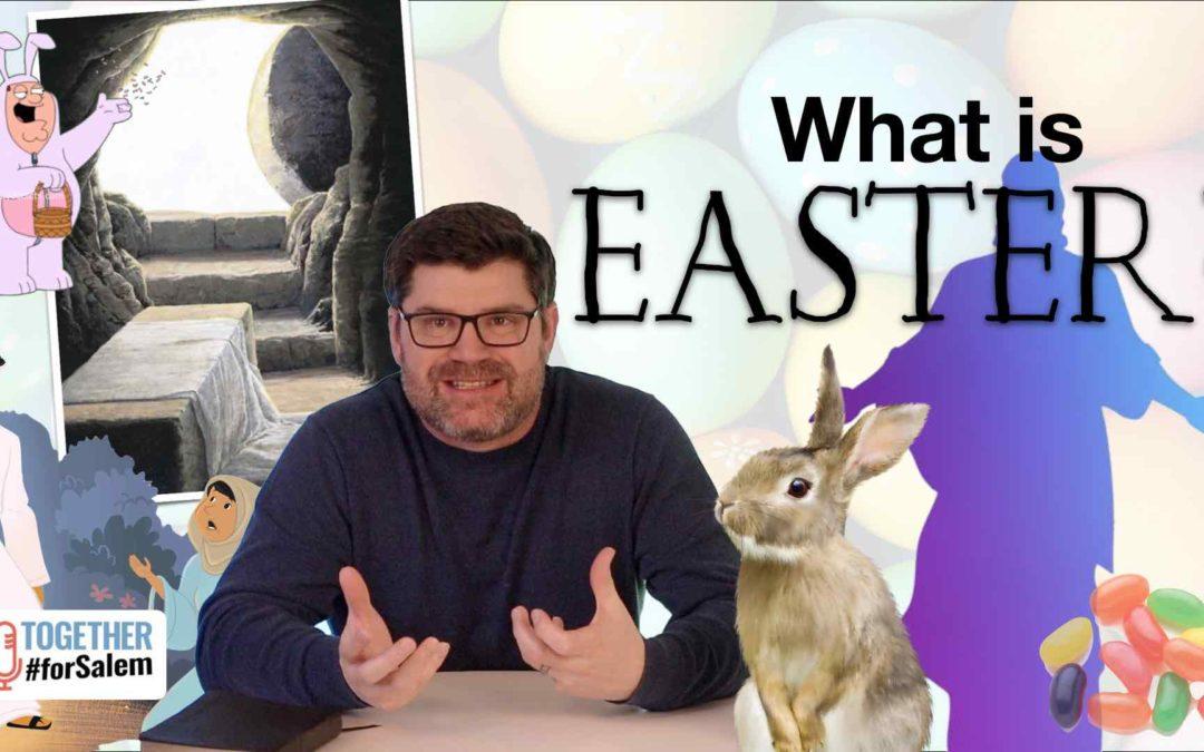 What is Easter? [Easter 2023]